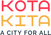 Kota Kita: A City for All